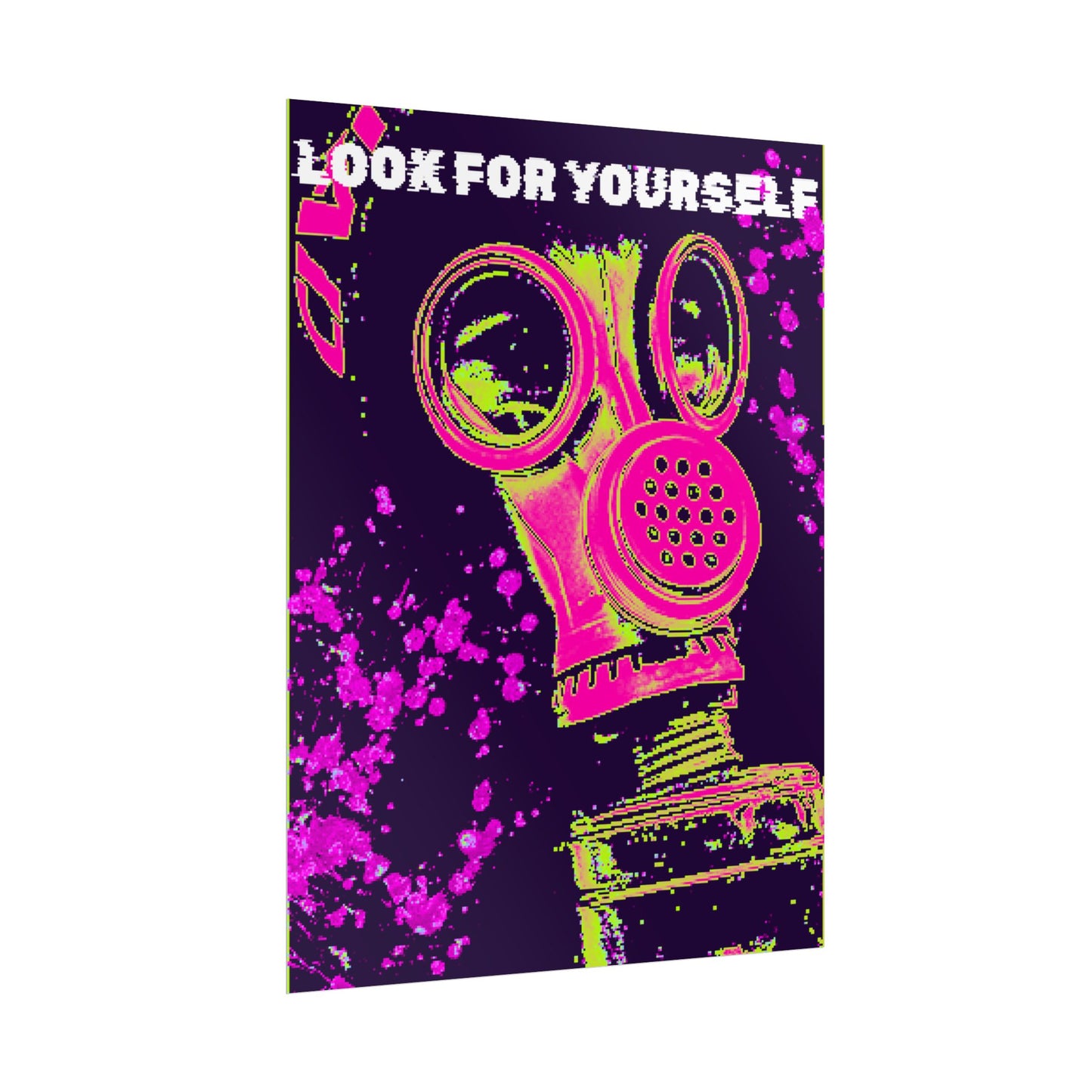 Look For Yourself - Neon Gas Mask Poster