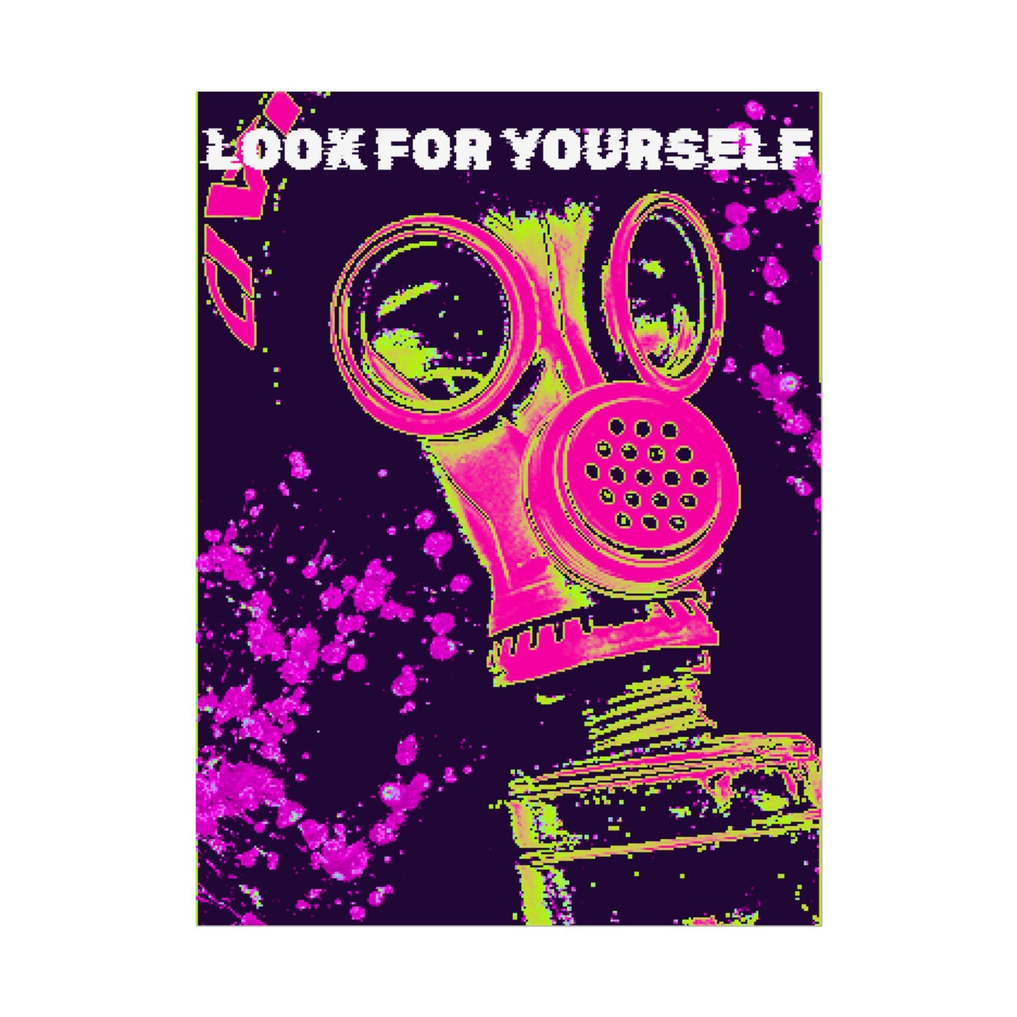 Look For Yourself - Neon Gas Mask Poster