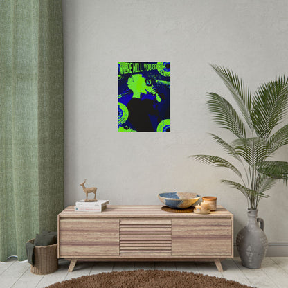Where Will You Go Now - Futuristic Dystopian Poster