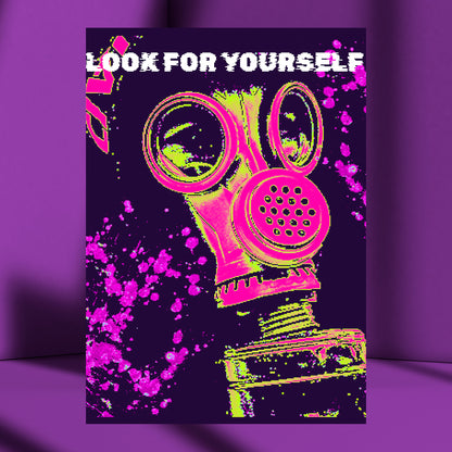 Look For Yourself - Neon Gas Mask Poster