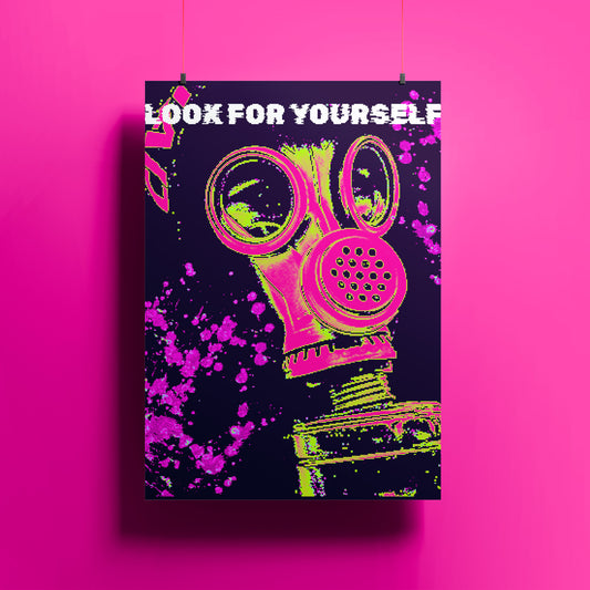 Look For Yourself - Neon Gas Mask Poster